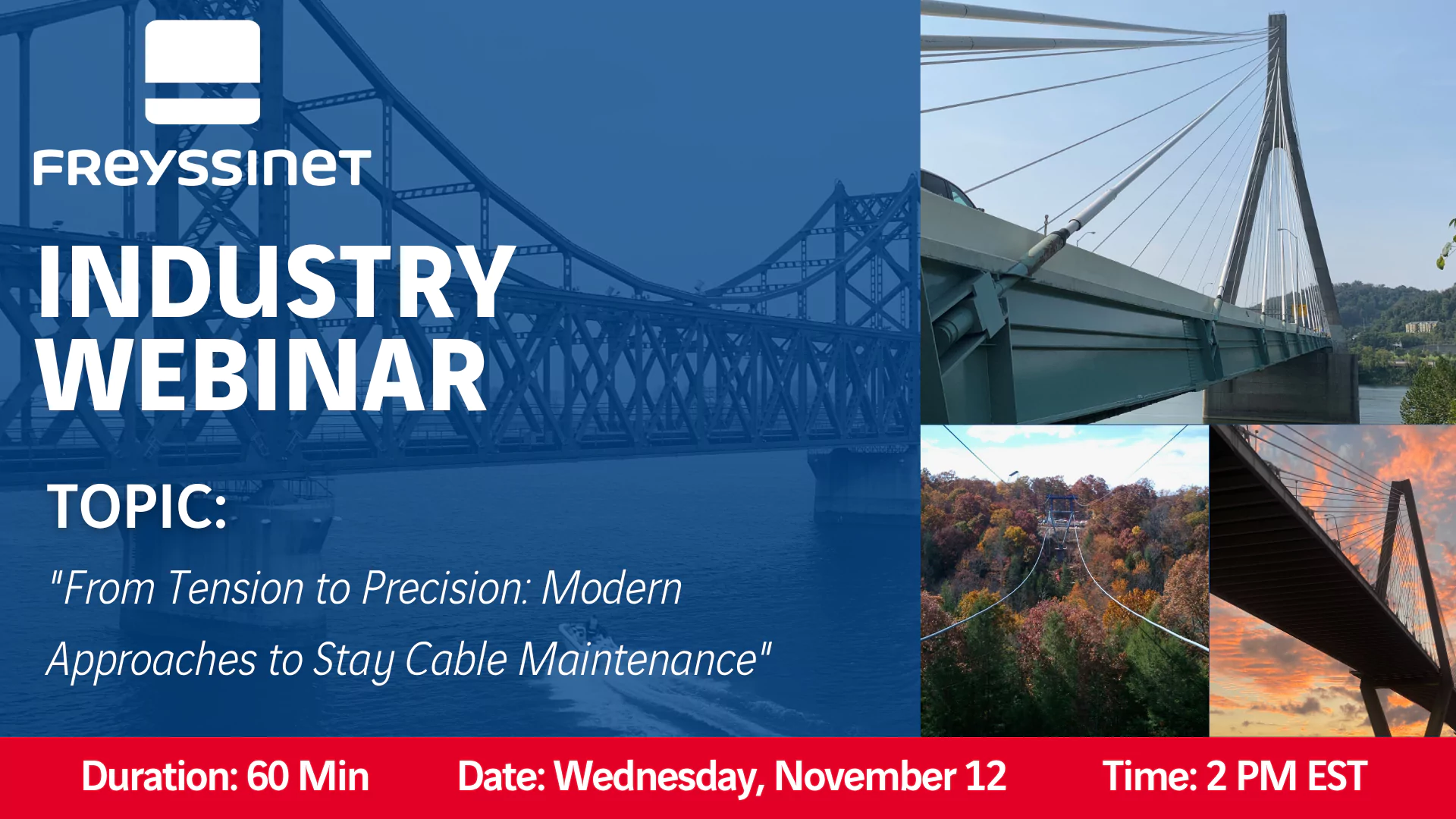 Freyssinet Webinar Presentation - November 2025 on modern approaches to stay cable maintenance
